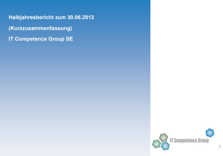 Halbjahresbericht zum 30.Juni 2013 ITCG (DE)