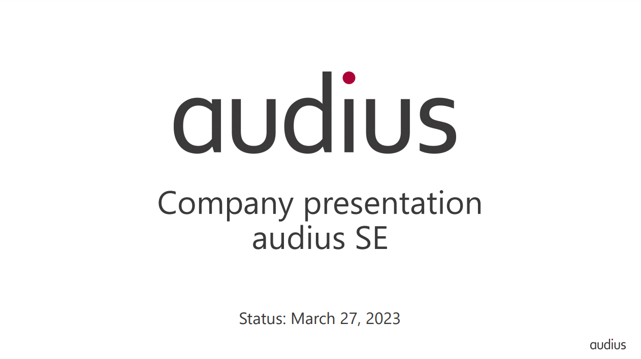 audius SE Company Presentation | March 2023